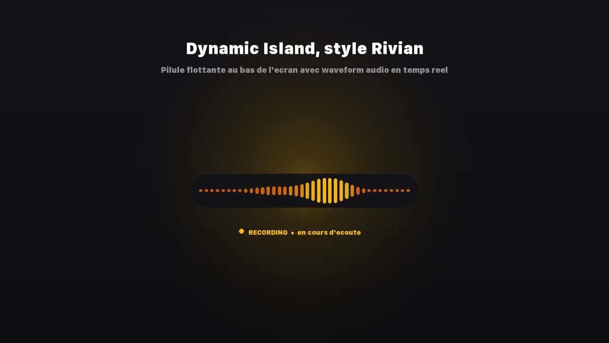 Dynamic Island VoiceInk avec waveform Rivian orange